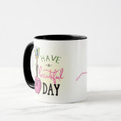Caneca Have a beautiful day マグカップ (正面左)