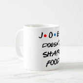 Caneca Joey Doesn't Share Food コーヒーマグカップ (正面左)