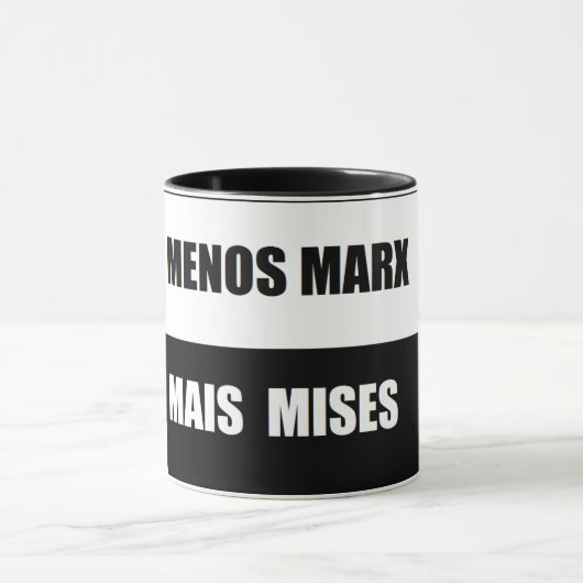 Caneca menos marx mais mises マグカップ (中央)