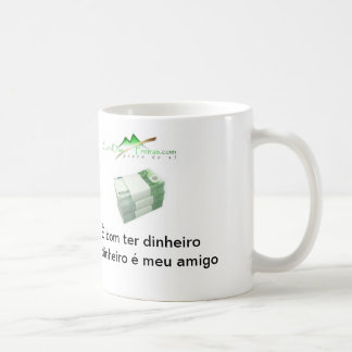 Caneca O meu Dinheiro コーヒーマグカップ