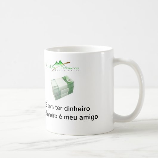 Caneca O meu Dinheiro コーヒーマグカップ (右)