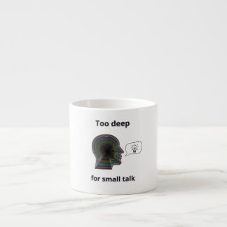 caneca Too deep for small talk エスプレッソカップ