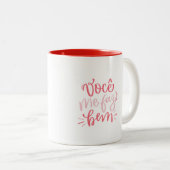 Caneca "Você Me Faz Bem"  ツートーンマグカップ (正面右)