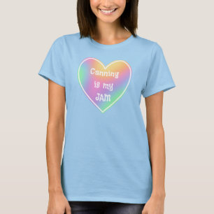 Canning Is My JAM Funny Women's T-Shirt Tシャツ