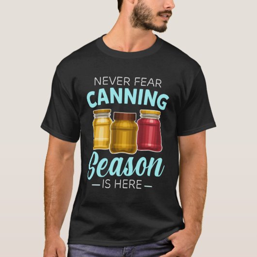 Canning Season Canners Homesteader Gardener Preser Tシャツ (正面)