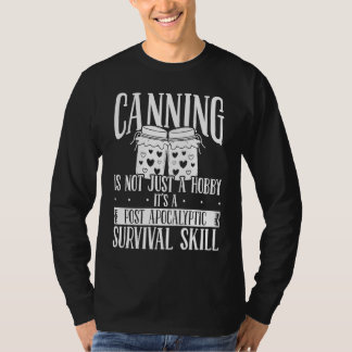 Canning Season Homesteading Homegrown Food Perserv Tシャツ