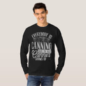 Canning Season Shelf Homegrown Food Homesteading C Tシャツ (正面フル)