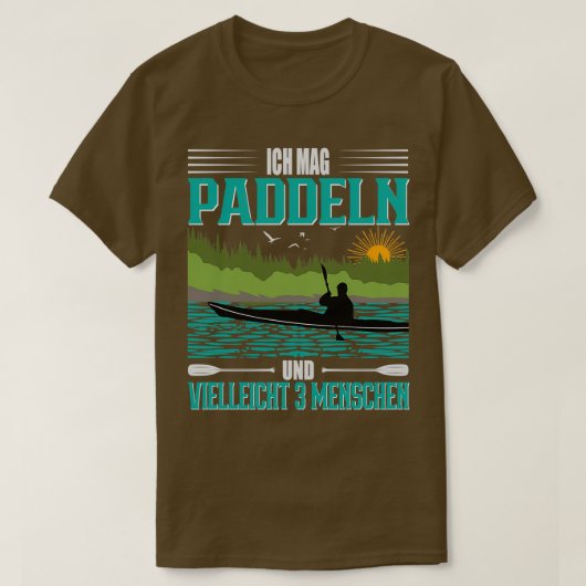 Canoe Kayak I like paddling and 3 people Tシャツ (デザイン正面)