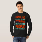 Canoeing Isnt For Everyone Canoe  Canoer Humor Hob Tシャツ (正面フル)