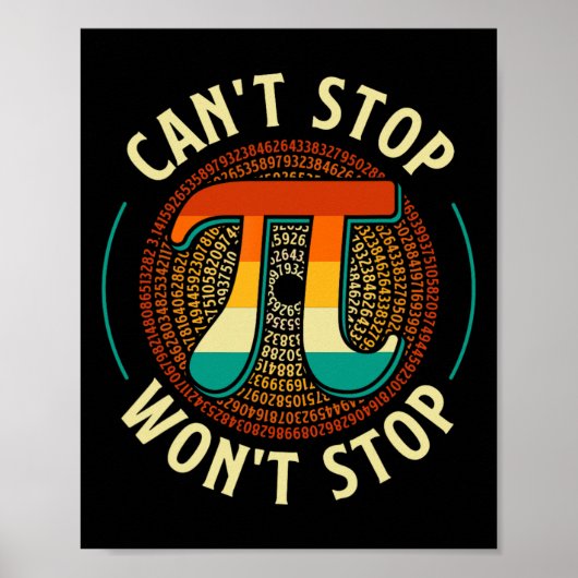 Can't ストップ - Pi Day算数の恋人の科学Piシンボル ポスター (正面)