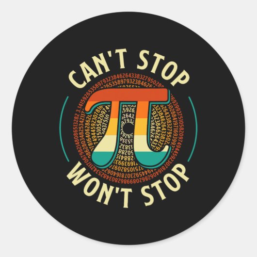 Can't ストップ - Pi Day算数の恋人の科学Piシンボル ラウンドシール (正面)