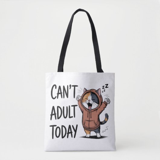 "Can't Adult Today" Funny Cat トートバッグ (正面)