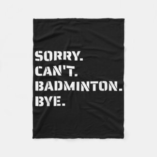 Cant Badminton Bye - Smashing Serving Jumpin フリースブランケット