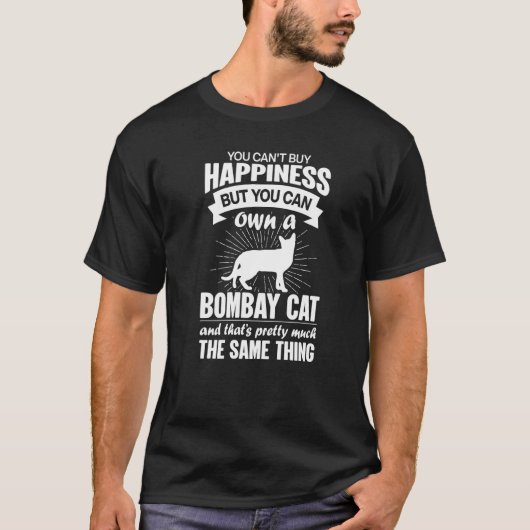 Can't Buy Happiness But Can Buy A Bombay Cat  1 Tシャツ (正面)