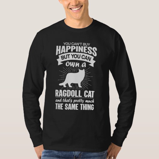 Can't Buy Happiness But Can Buy A Ragdoll Cat 1 Tシャツ (正面)