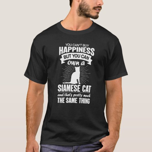 Can't Buy Happiness But Can Buy A Siamese Cat  1 Tシャツ (正面)