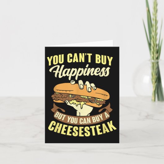 Cant Buy Happiness Buy A Cheesesteak  カード (正面)