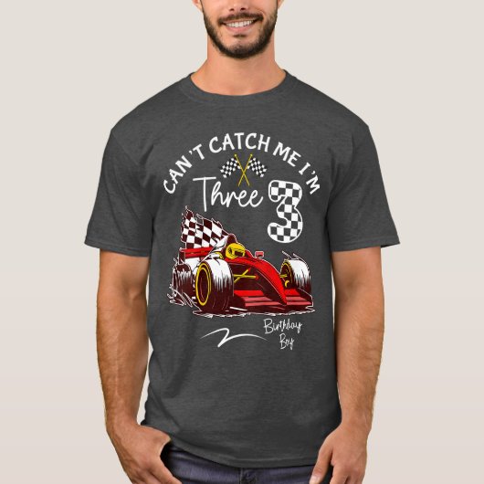 Cant Catch Me 3 すごい Red Racing 3rd Birthday 1 Tシャツ (正面)