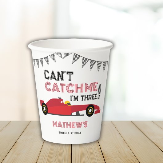 Can't Catch Me I'm Three Red Race Car 3 Birthday  紙コップ