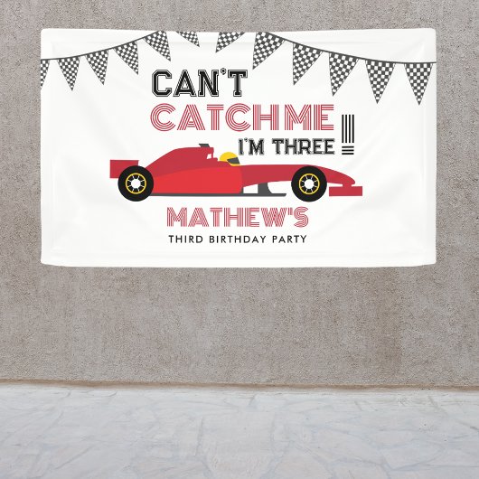 Can't Catch Me I'm Three Red Race Car Birthday 横断幕