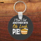Can't Eat Another Bite Oh Look Pie funny day キーホルダー (正面)