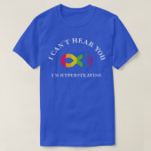 Can't hear you Hyperfixating ADHD ASD Autism Neuro Tシャツ (デザイン正面)
