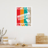 Cant Hear You Im Gaming 2 ポスター (キッチン)