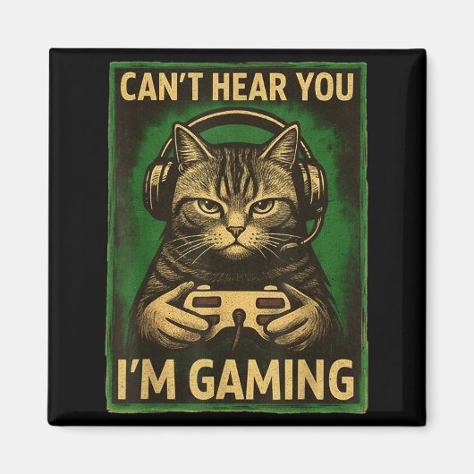 Can't Hear You I'm Gaming Funny Gamer Cat Playing  マグネット (正面)