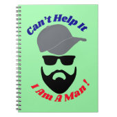 Can't Help It, I Am A Man! ノートブック (正面)