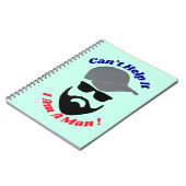 Can't Help It, I Am A Man! ノートブック (左側)