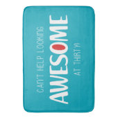 Can't help looking awesome at 30 バスマット (正面縦)