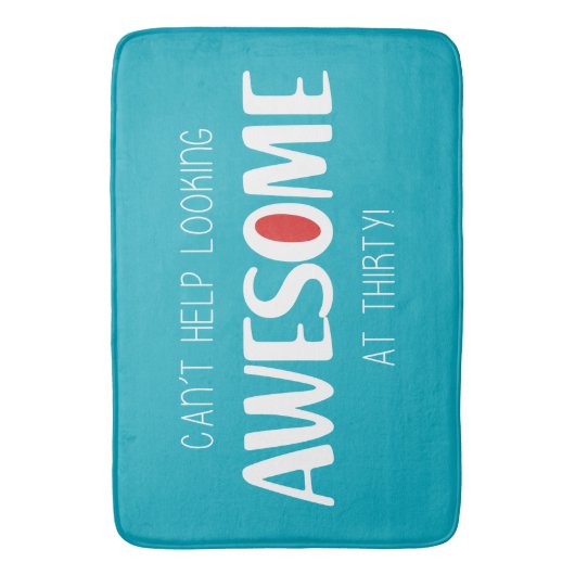 Can't help looking awesome at 30 バスマット (正面縦)