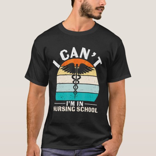 Can't In Nursing School Nurses Week Practitioner W Tシャツ (正面)