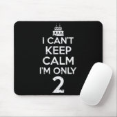 Cant Keep Calm Only 2 Funny Second 2nd Birthday Pa マウスパッド (マウス)