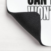 Can't Stop Won't Stop Motivational  マウスパッド (コーナー)