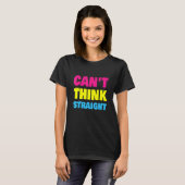 Can't Think Straight Pansexual LGBT Pan Pride Tシャツ (正面フル)