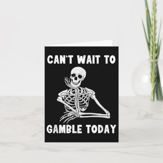 Can't Wait To Gamble Today Shirt カード (正面)