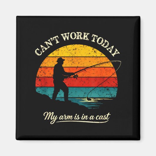 Cant work arm is in a cast funny fishing マグネット (正面)