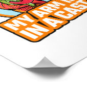 Can't Work Today My Arm Is In A Cast  ポスター (角)