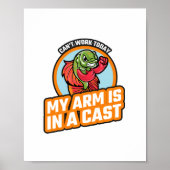 Can't Work Today My Arm Is In A Cast  ポスター (正面)