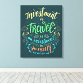 Canvas Print - Travel is Investment in Yourself キャンバスプリント (インサイチュ (ウッドフロア))