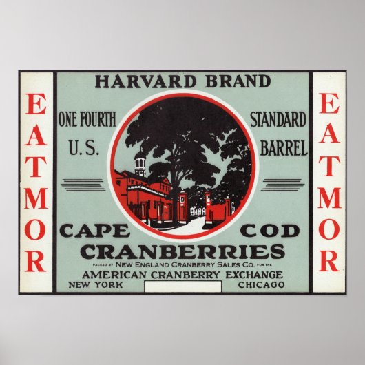 Cape Cod Harvard Eatmor Cranberries Brand ポスター (正面)