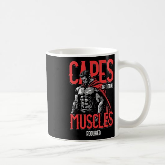 Capes Optional Muscles Required Funny Gym Meme 1  コーヒーマグカップ (右)