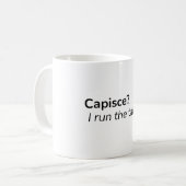 Capisce? 私が仕切ってます – コーヒーマグ コーヒーマグカップ (正面左)
