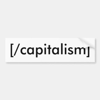[/capitalism] バンパーステッカー