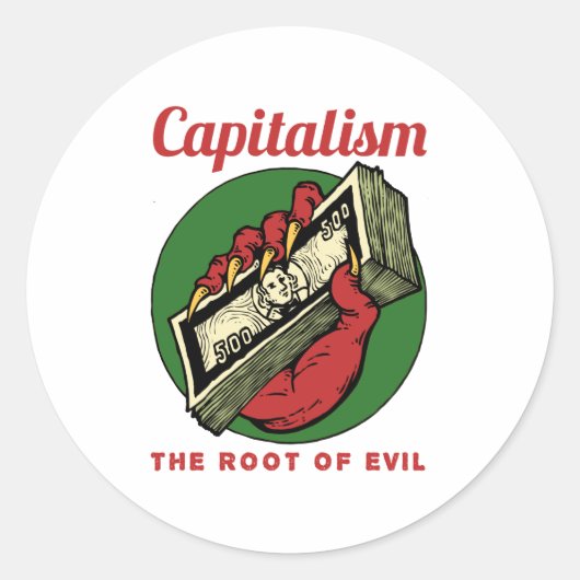 Capitalism the Root of Evil ラウンドシール (正面)