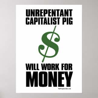 Capitalist Pig - Dollar Sign: Protest Poster ポスター