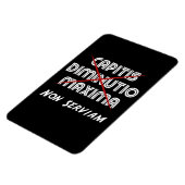 capitis diminutio maxima non serviam マグネット (左側)