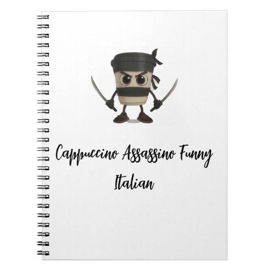 Cappuccino Assassino Funny Italian ノートブック (正面)