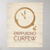 Cappuccino Curfew – 11AM Coffee Art Print ポスター (正面)